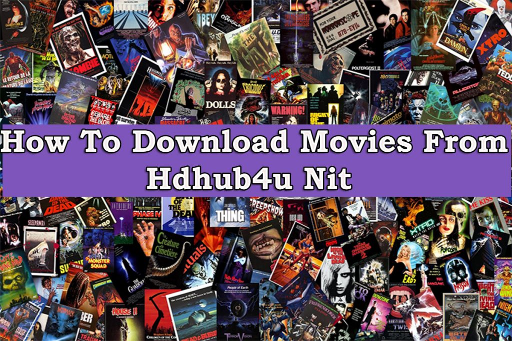 How To Download Movies From Hdhub4u Nit