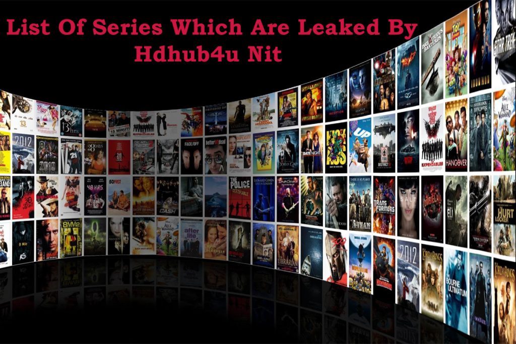 List Of Series Which Are Leaked By Hdhub4u Nit